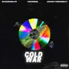 Banker Beats - COLD WAR (feat. Homie$ide & Johnny Wednesday) - Single